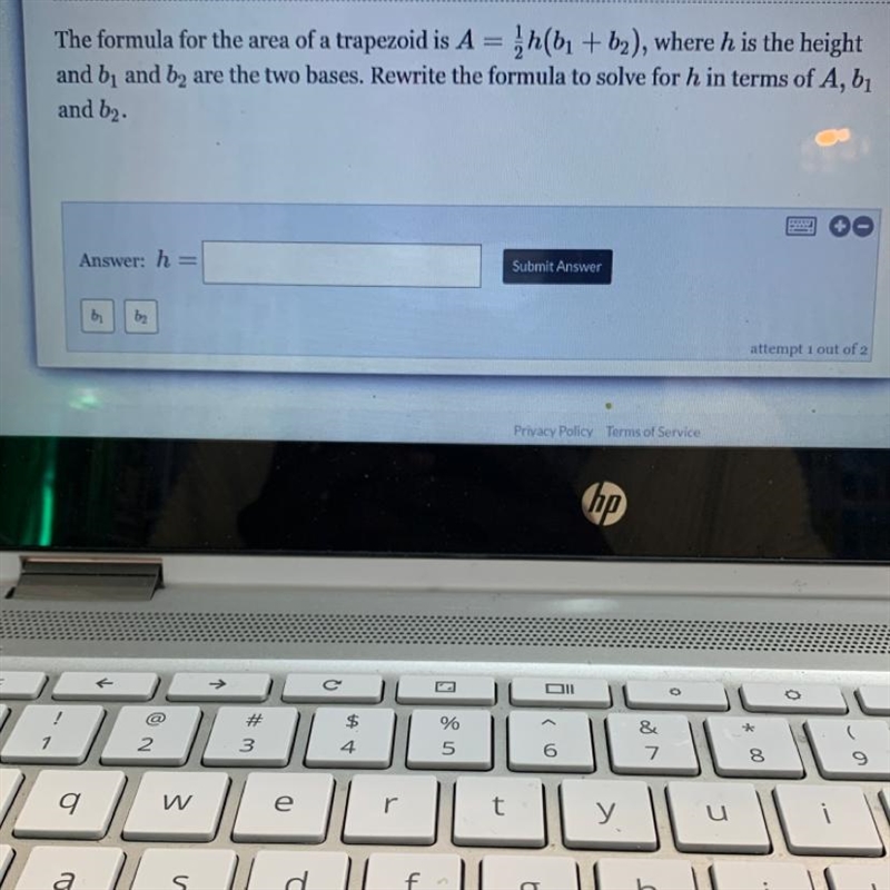 The formula for the area of a trapezoid is A = {h(bi + b2), where h is the height-example-1