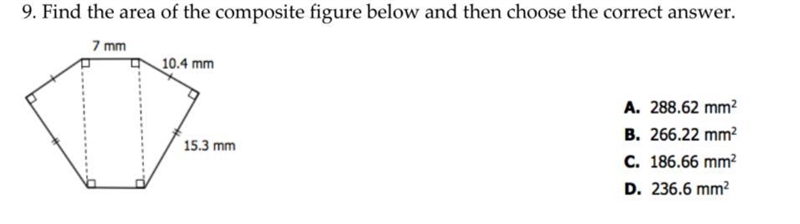 NEED HELP, DUE SOON! Find the area of the composite figure below and then chose the-example-1