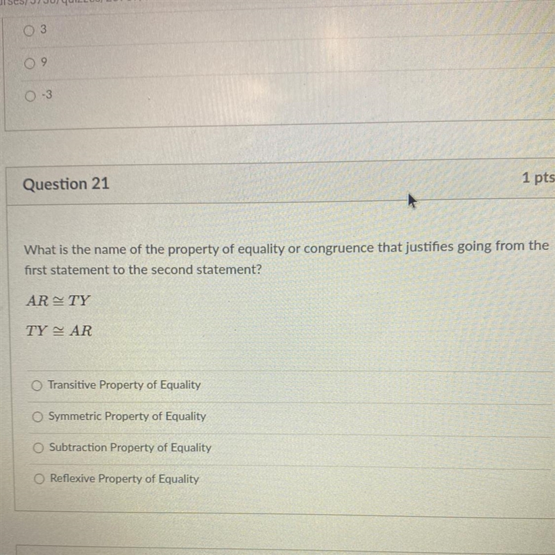 U Question 21 1 pts What is the name of the property of equality or congruence that-example-1