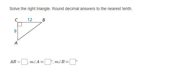 Solve the right triangle. Round decimal answers to the nearest tenth.-example-1