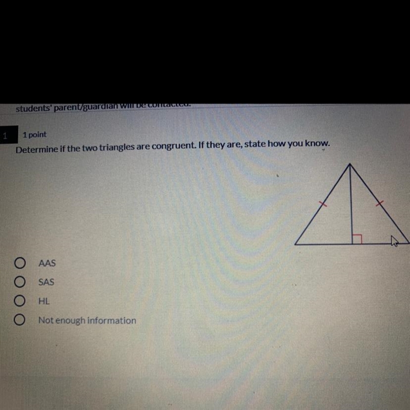 Determine if the two triangles are congruent. If they are, state how you know. AAS-example-1