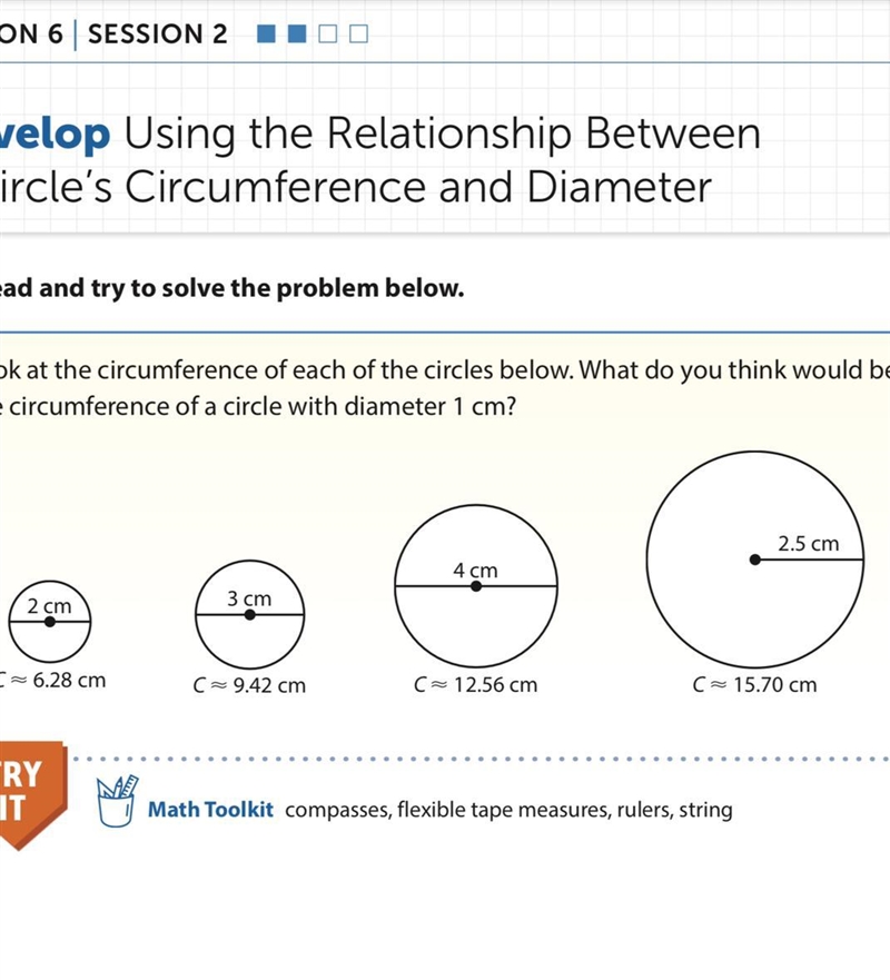 look at the circumference of each of the circles below. what do you think would be-example-1