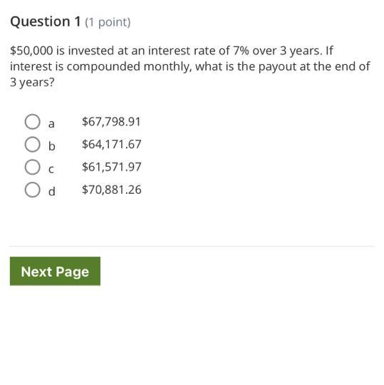 $50,000 is invested at an interest rate of 7% over 3 years. If intrest is compounded-example-1