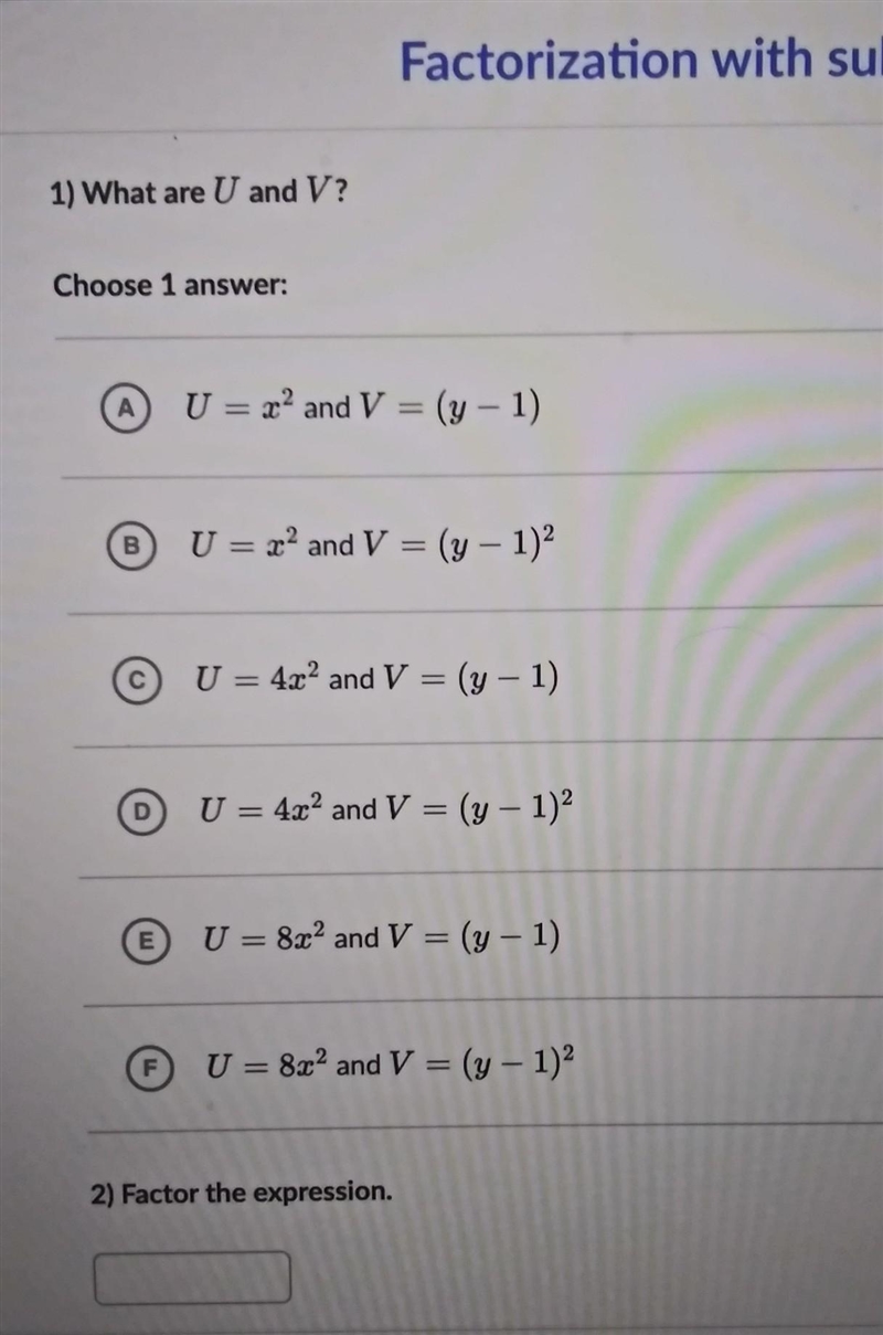 We want to factor the following expression: 16x^4-(y-1)^2 We can factor the expression-example-1