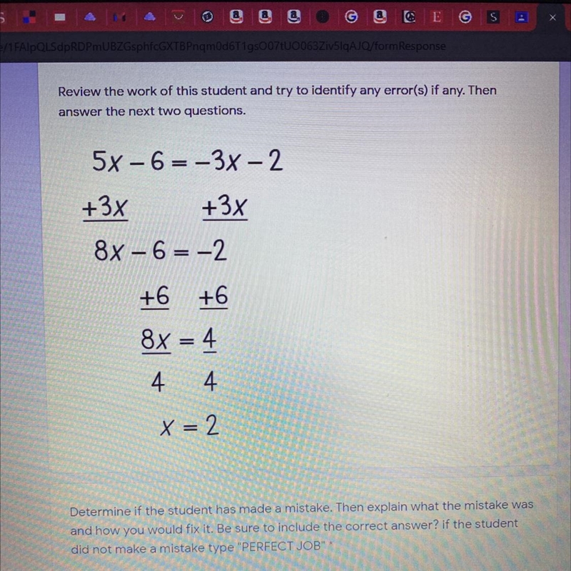 Explain if this student has made a mistake. Explain what the mistake was and how you-example-1