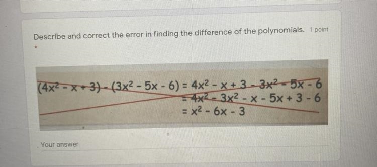 Describe and correct the error in finding the different of the polynomials ..-example-1