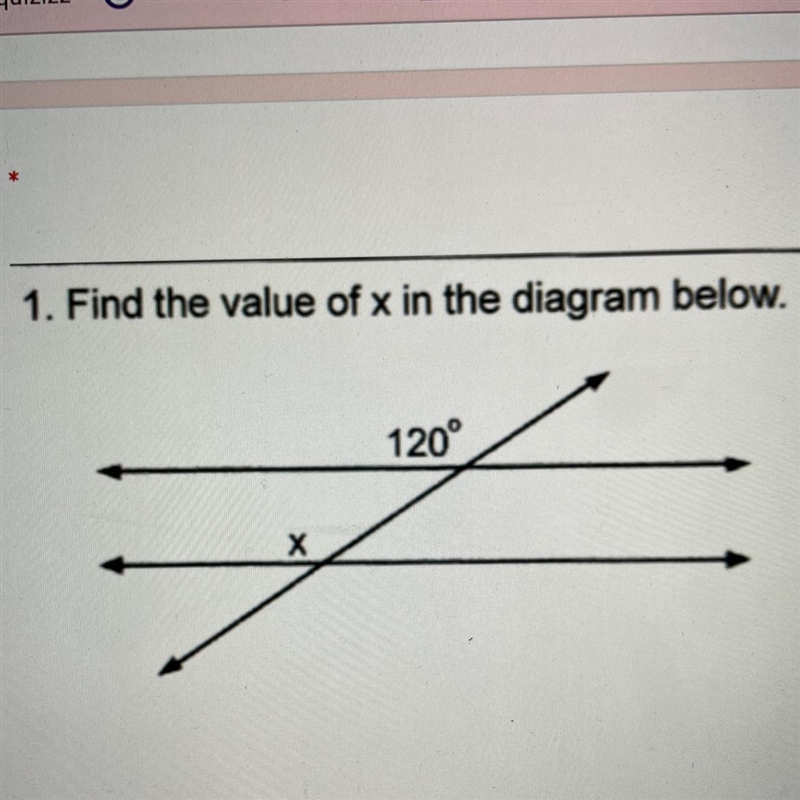 NEED ASAP!!! 1. Find the value of x in the diagram below. 120° x-example-1