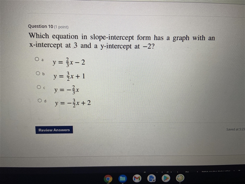 Which equation in slope-intercept form has a graph with an x-intercept at 3 and a-example-1