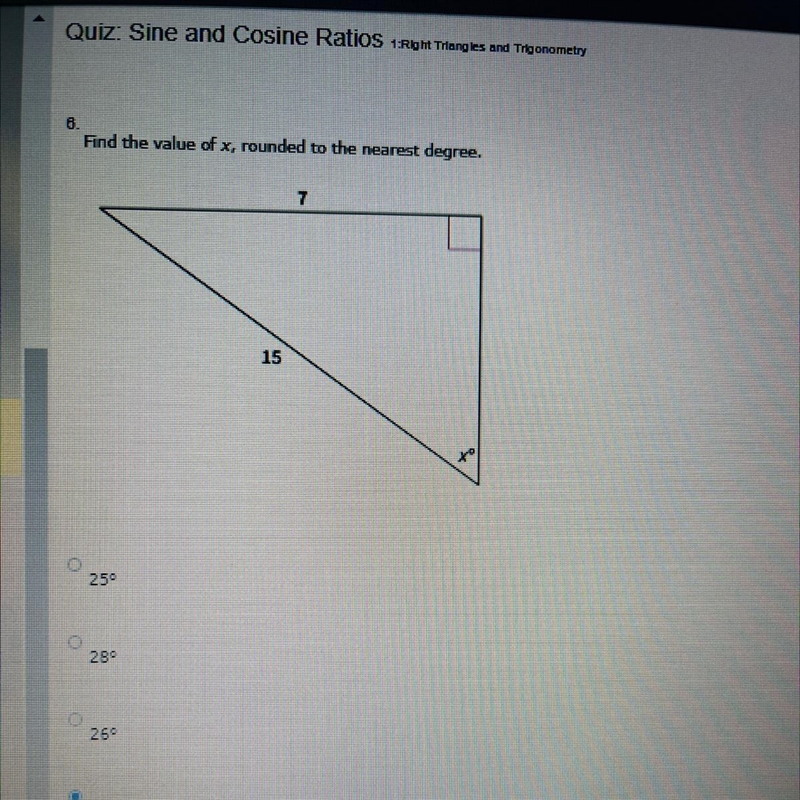 6. Find the value of x, rounded to the nearest degree. 7 15 1 tho 25° 28° 25° 62-example-1