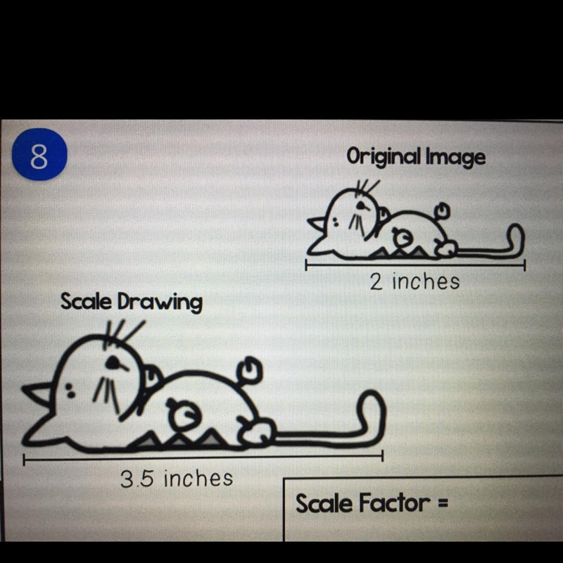 What’s the scale factor-example-1