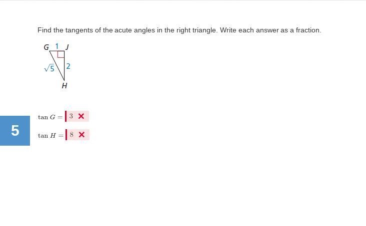 Find the tangents of the acute angles in the right triangle. Write each answer as-example-1