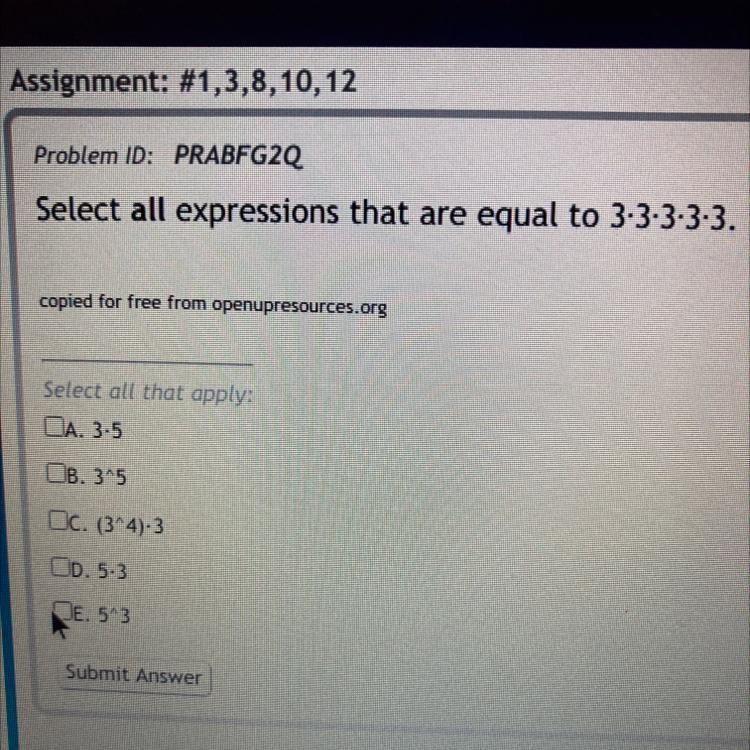 Please help!! select all expressions that are equal to 3•3•3•3•3-example-1