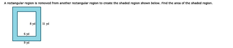 A rectangular region is removed from another rectangular region to create the shaded-example-1