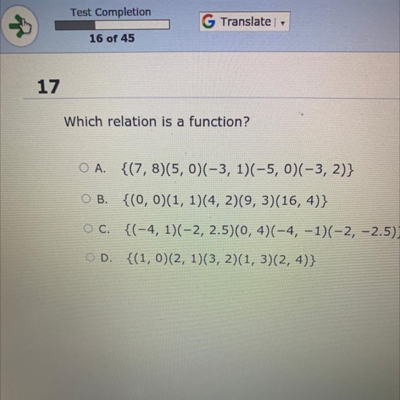 Which relation is a function? O A. {(7, 8)(5,0)(-3, 1)(-5, 0)(-3, 2)} B. {(0, 0)(1, 1)(4, 2)(9, 3)(16,4)} O-example-1