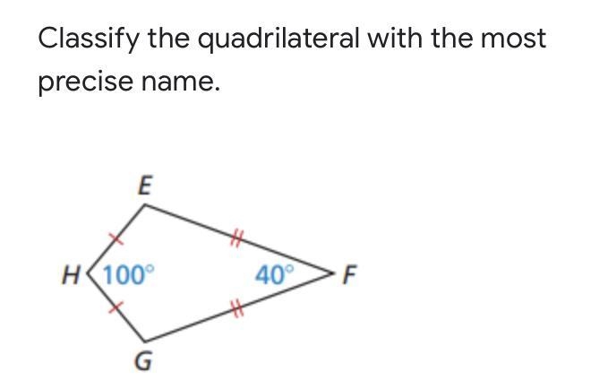 Parallelogram Kite Trapezoid Rectangle Rhombus Square Which one is it ?-example-1