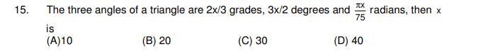 The three angles of a triangle are 2x/3 grades, 3x/2 degrees and πx/75 radians, then-example-1