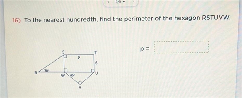 I need help with this question. I need to find the perimeter of the hexagon RSTUVW-example-1