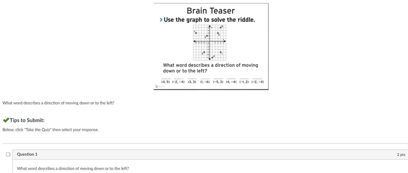 please help me with this question "What word describes a direction of moving-example-1