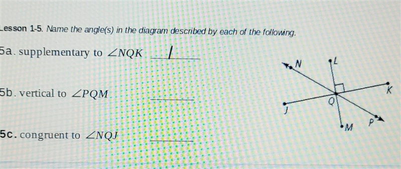 Lesson 1-5. Name the angle(s) in the diagram described by each of the following. Plz-example-1