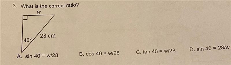 Trigonometric Ratios What is the correct ratio?-example-1