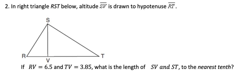 In right triangle RST below, altitude SV is drawn to hypotenuse RT If RV = 6.5 and-example-1