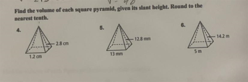 Find the volume of the pyramid, given its slant height. Round them to the nearest-example-1