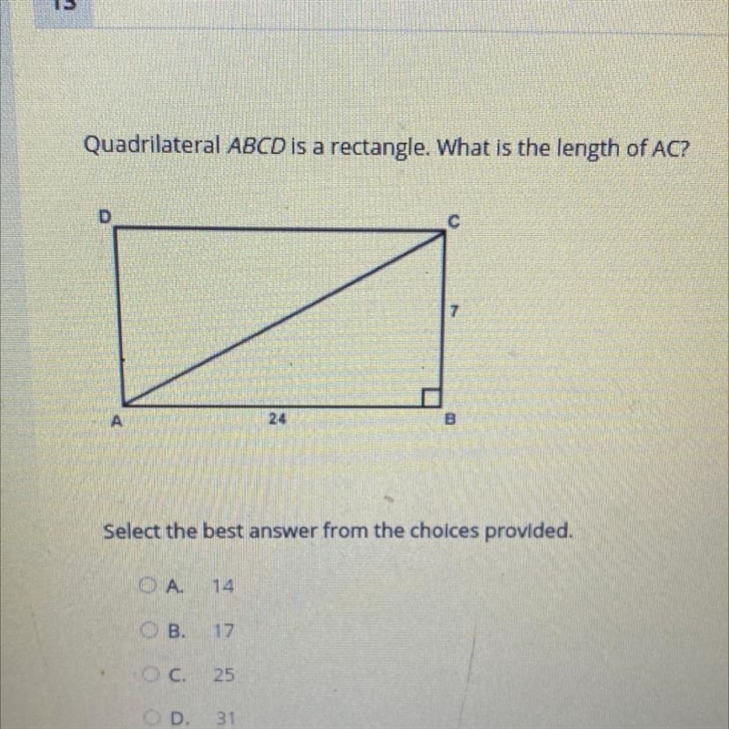 Quadrilateral ABCD is a rectangle. What is the length of AC? Select the best answer-example-1