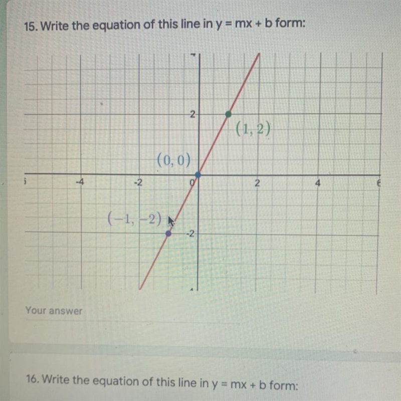 Write the equation of this line in y= mx + b form-example-1