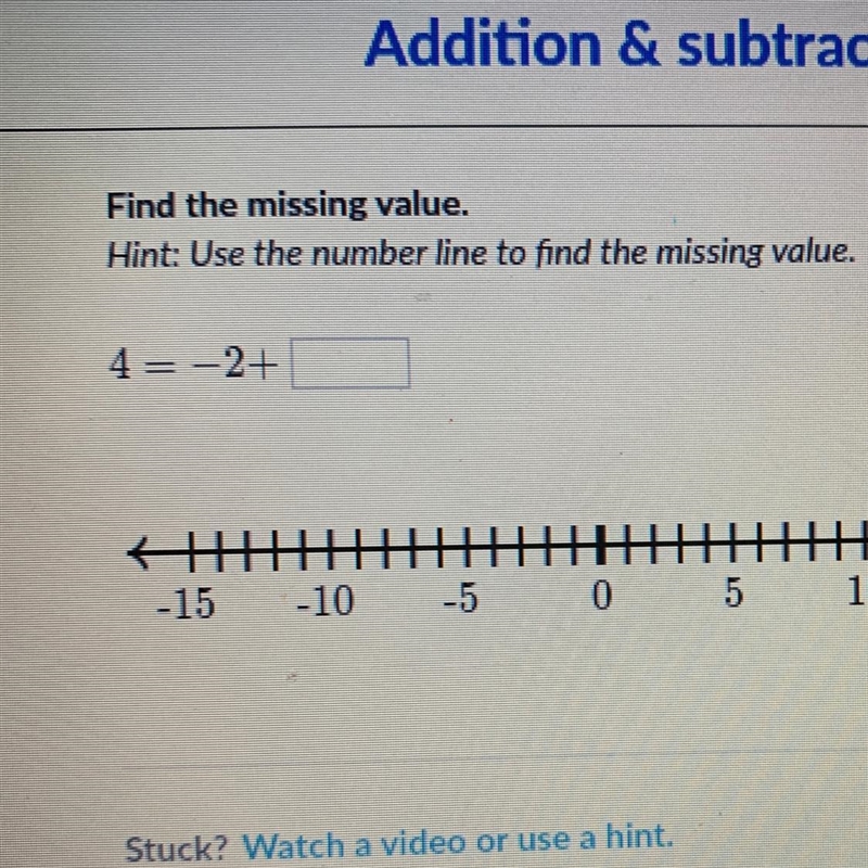 Find the missing value 4 = -2+ Need help fast-example-1