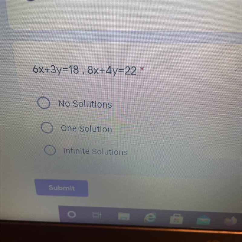 6x+3y=18, 8x+4y=22* No Solutions one Solution Infinite Solutions-example-1