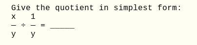 Give the quotient in simplest form:-example-1