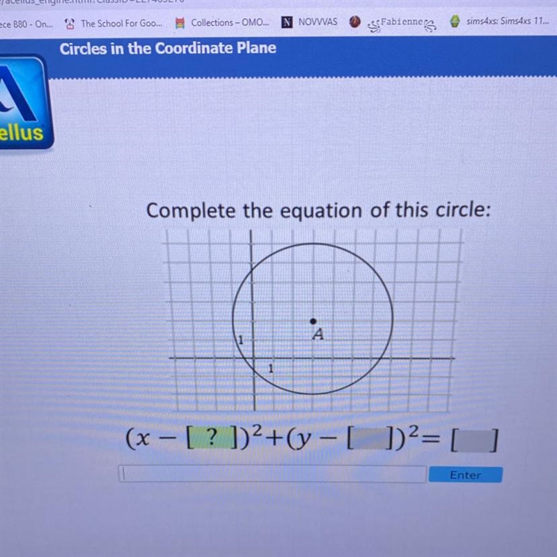 Circles in the Coordinate Plane Acellus Complete the equation of this circle: A 1-example-1