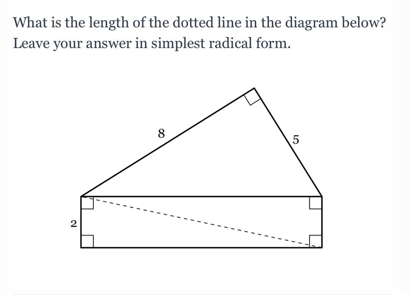 What is the length of the dotted line in the diagram below? Leave your answer in simplest-example-1