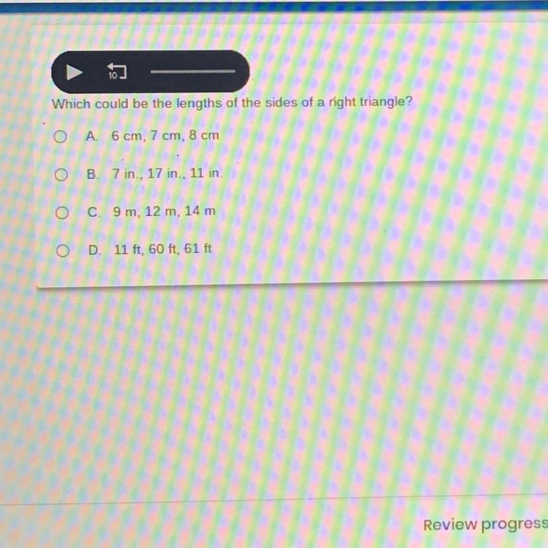 ASAP PLEASE! Which could be the lengths of the sides of a right triangle?-example-1