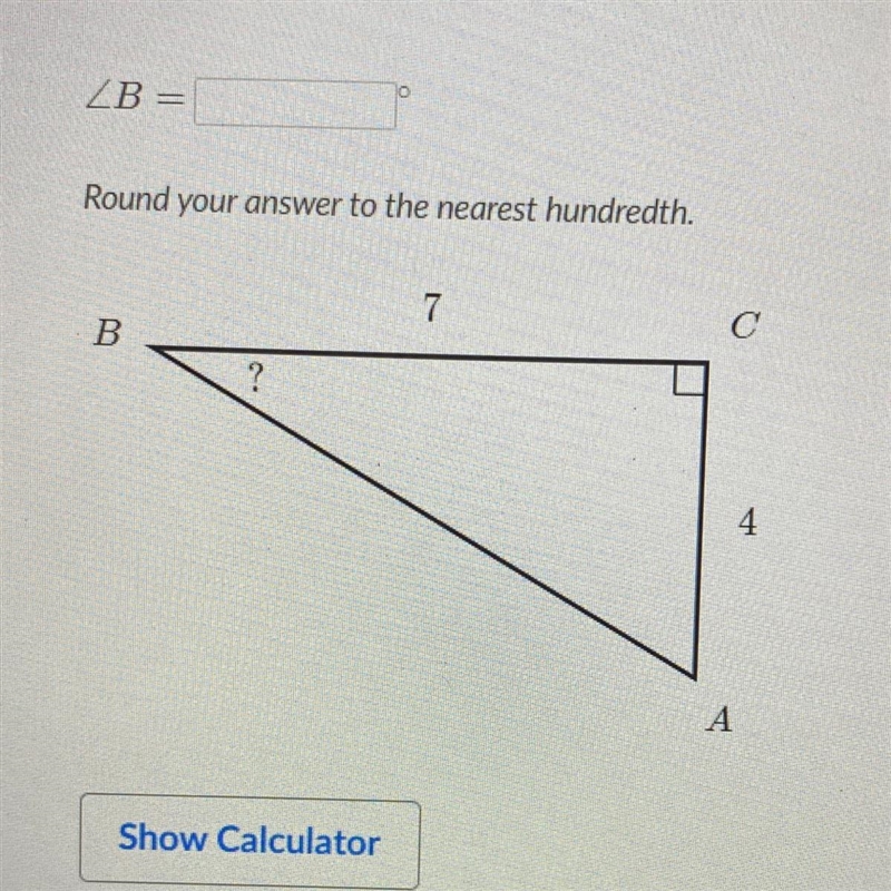 ZB= Round your answer to the nearest hundredth. 7 B C ? 4 A-example-1