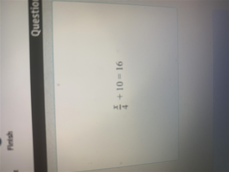 Solve the equation x/4+10=16-example-1