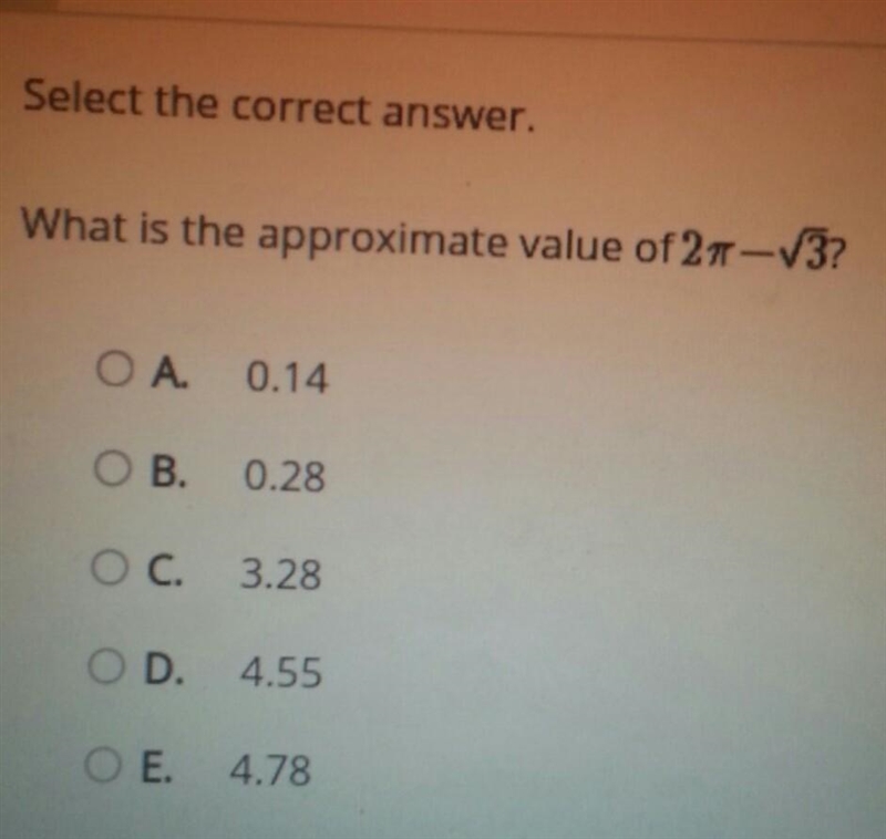 What is the approximate value of 2pi - the roo of three?​-example-1