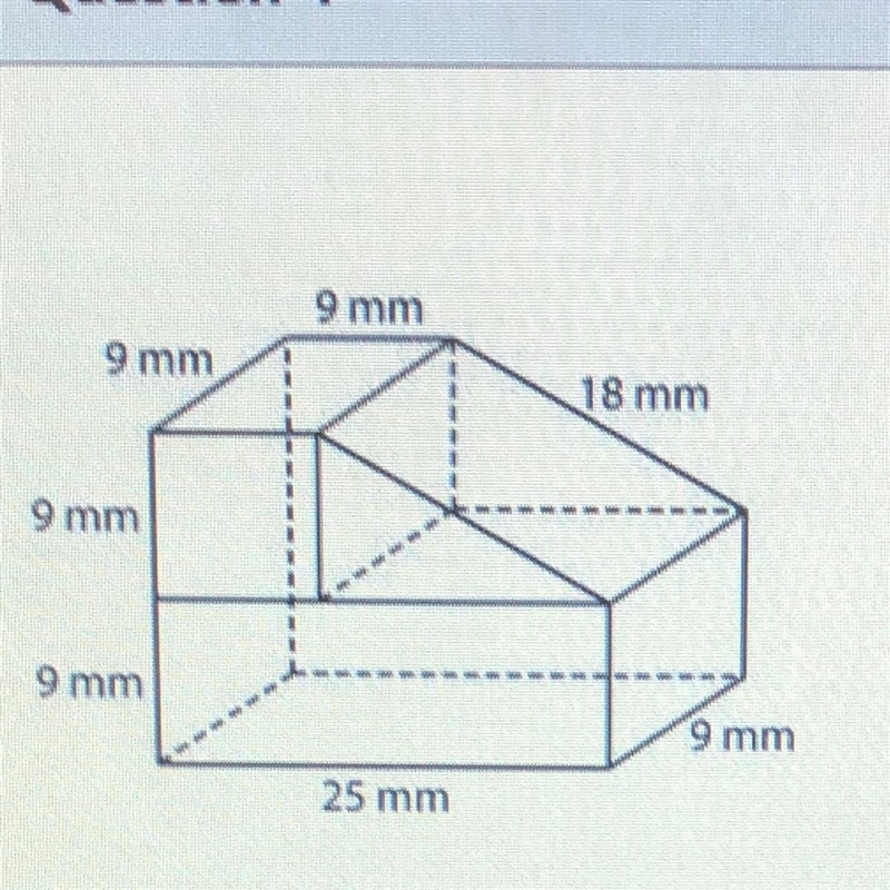 9 mm 9 mm 18 mm 9 mm 9 mm 9 mm 25 mm What is the surface area and volume of the figure-example-1