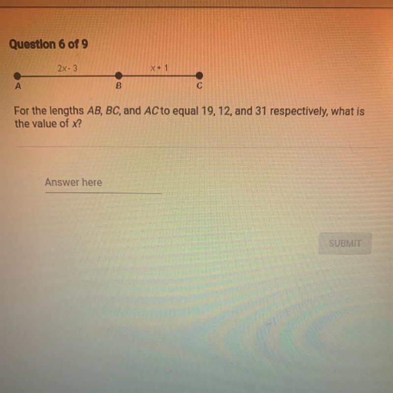 For the lengths AB, BC, and AC to equal 19, 12, and 31 respectively, what is the value-example-1