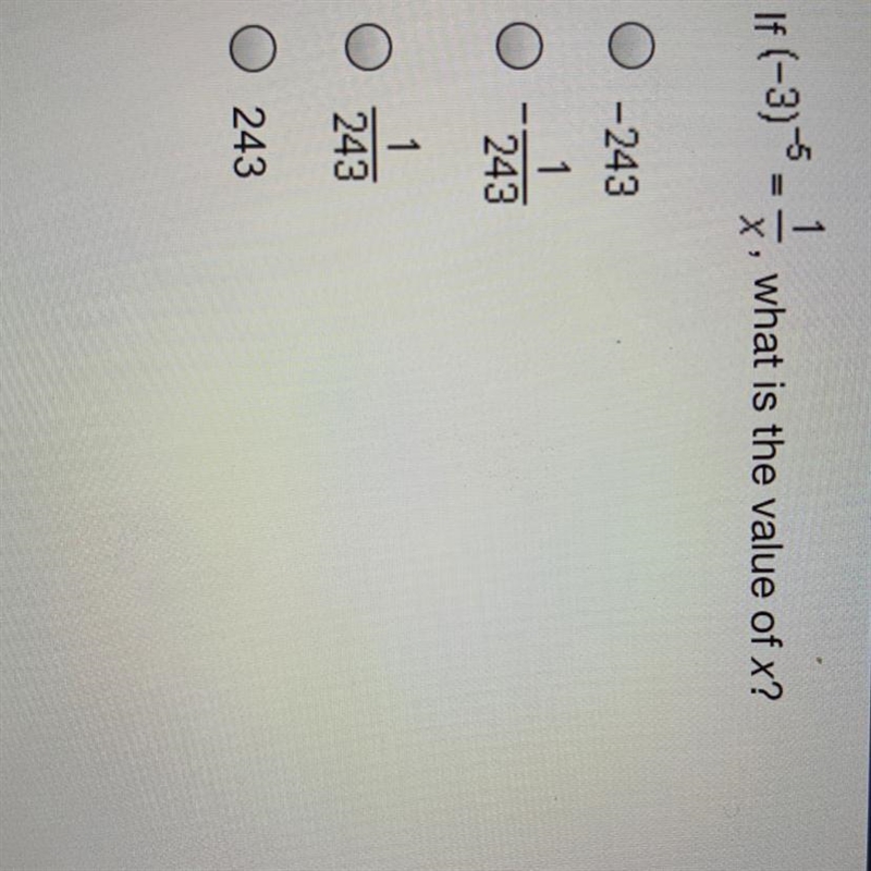 If (-3)^-5=1/x, what is the value of x? options are in the photo-example-1