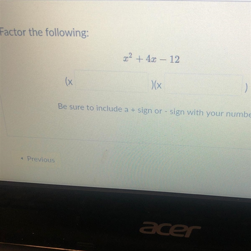 Factor the following: x² +48 - 12 2 (x) (x Be sure to include a + sign or - sign with-example-1