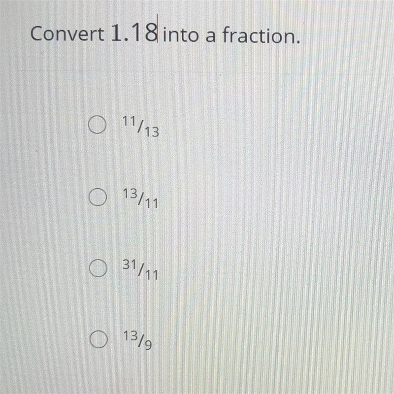 Covert 1.18 into a fraction-example-1