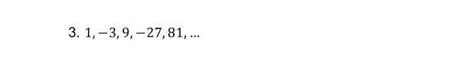 Tell whether the following sequence is geometric or not. If geometric find r — hi-example-1