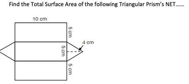 Find the Total Surface Area of the following Triangular Prism’s NET……-example-1