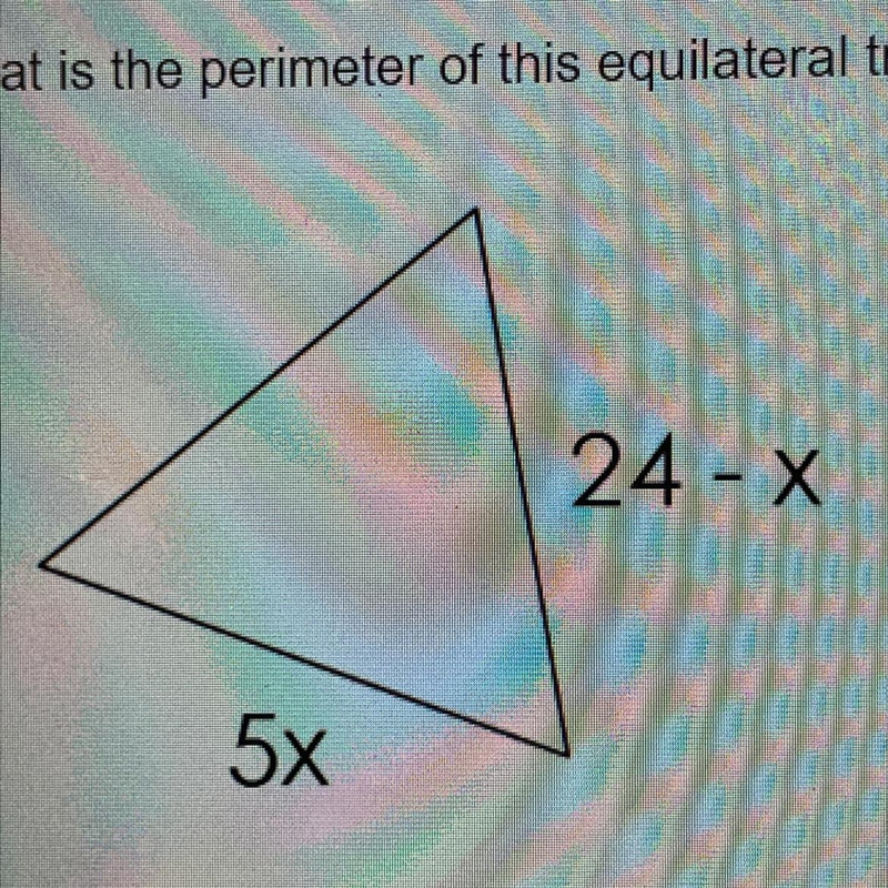 What is the perimeter of this equilateral triangle? Choices 4 20 40 60-example-1