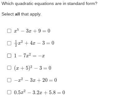 I have to find out which quadratic equations are in standard form?-example-1