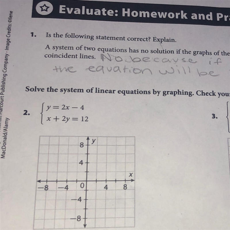 Need help with question 2 Solve the system of linear equations by graphing. Check-example-1