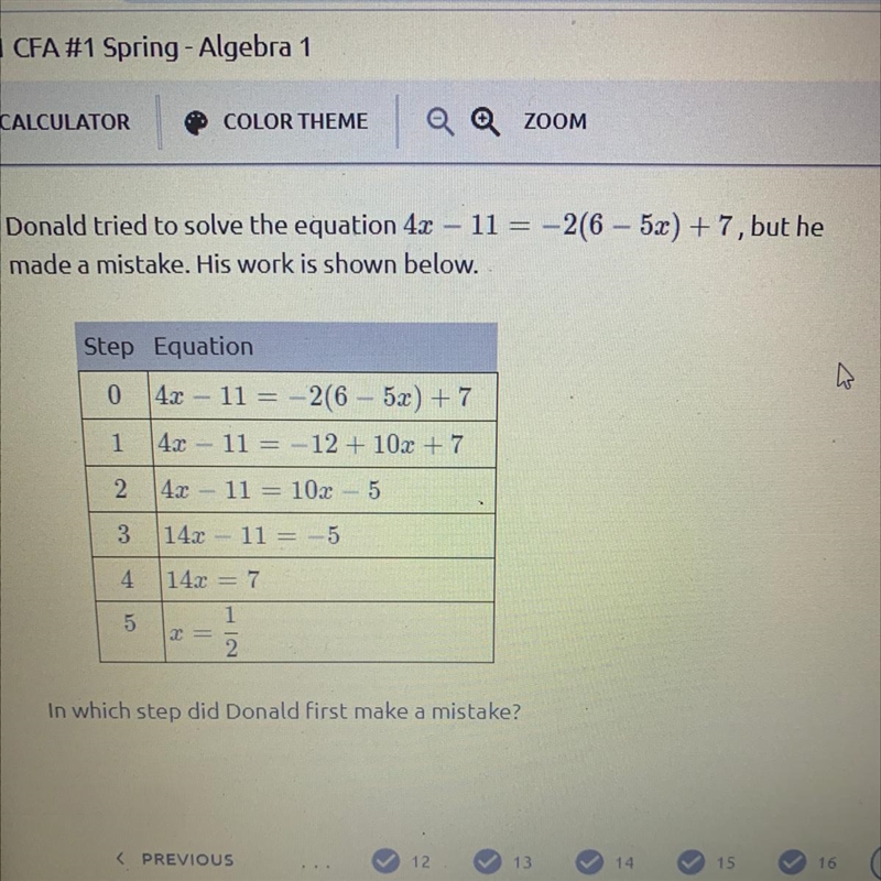 17. Donald tried to solve the equation 4x - 11 = -2(6 -- 5x) + 7, but he made a mistake-example-1