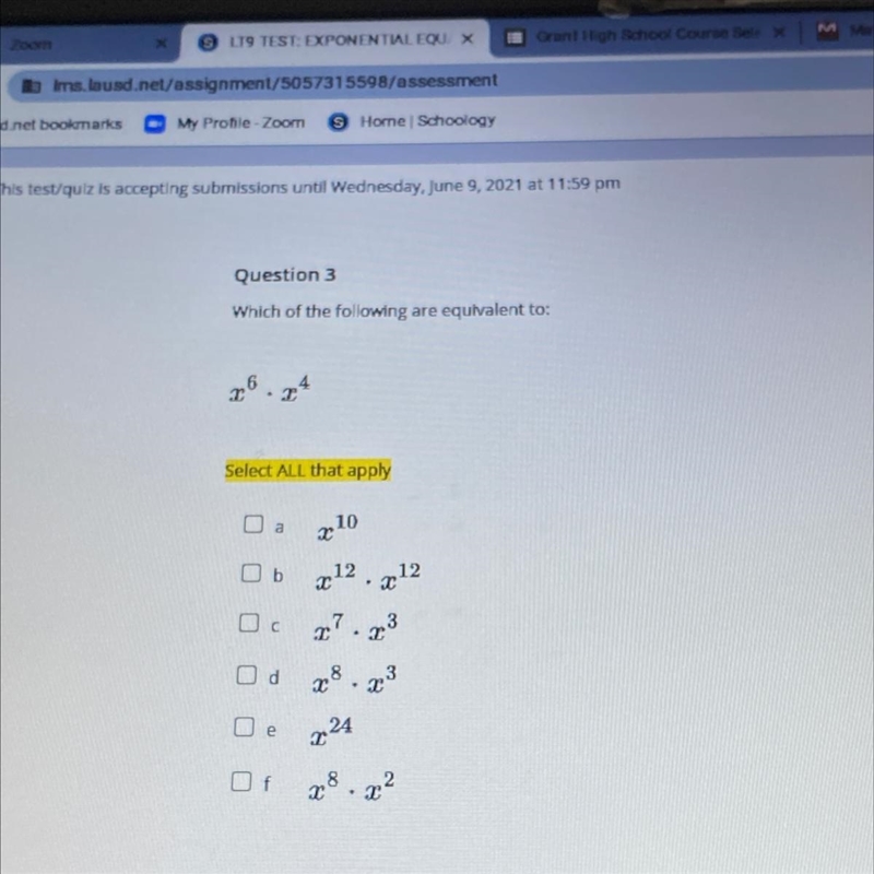 Which of the following are equivalent to: x^6•x^4 Select ALL that apply: A) x^10 B-example-1