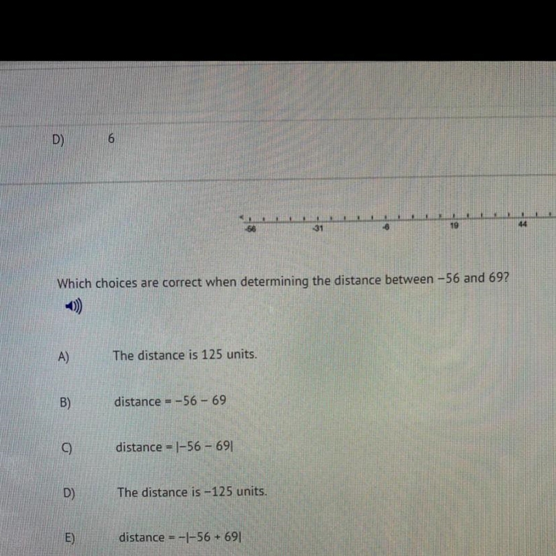 Which choices are correct when determining the distance between - 56 and 69? -) A-example-1